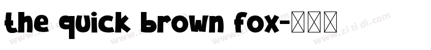 the quick brown fox字体转换